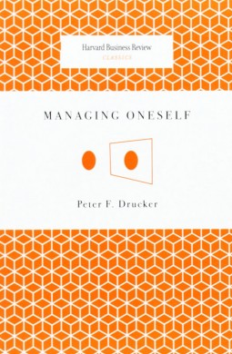 peter-drucker-managing-oneself
