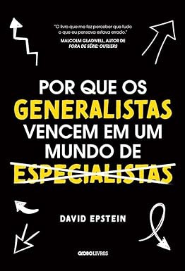 Por que os generalistas vencem